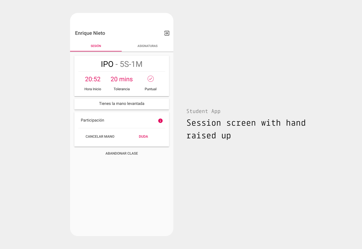 Screenshot showing the session screen with hand raised up of the students app
